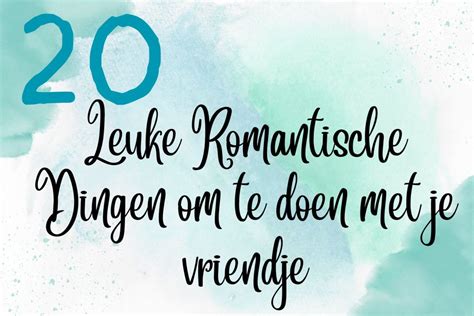 date met vriend|79 Leuke Dingen & Activiteiten Om Met Je Vriend Te Doen